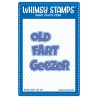 Whimsy Stamps - Old Fart Geezer Word Die Set