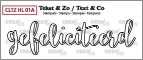 Crealies Clearstamp Tekst & Zo Gefeliciteerd omlijning